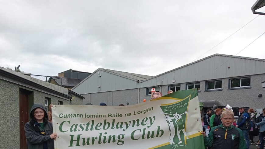 Castleblayney Hurling Club Notes 8th July 2024